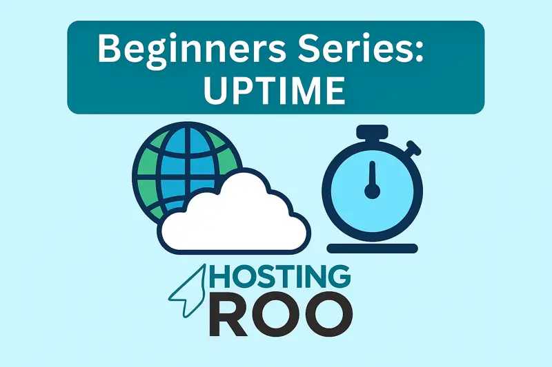 Promotional graphic for HostingRoo’s Beginners Series on Uptime, featuring a teal banner with the text “Beginners Series: Uptime” and flat icons of a globe, cloud, and stopwatch.